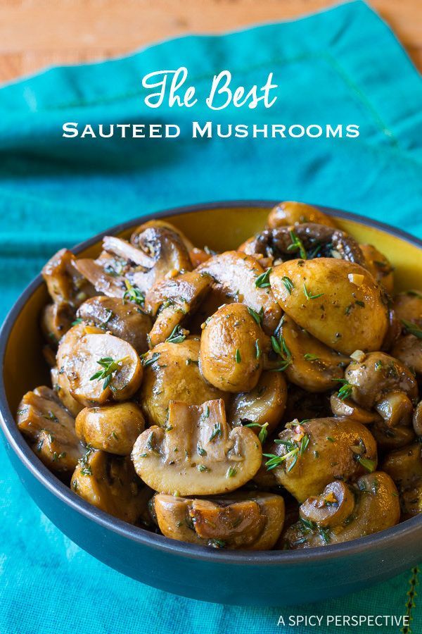 The Best Saut?ed Mushrooms -   23 fresh mushroom recipes
 ideas