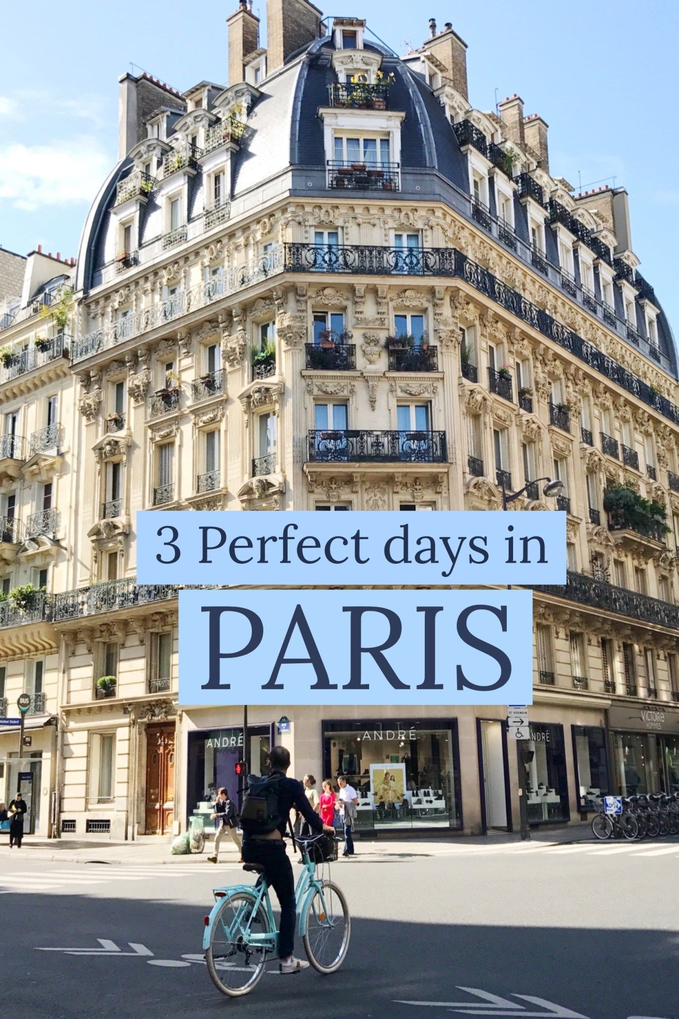 The Best of: Paris in 3 Days -   24 3 day holiday
 ideas