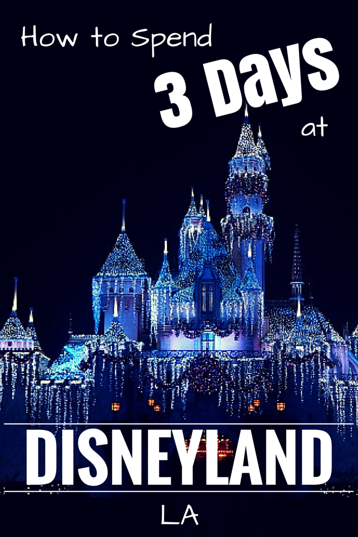 Disneyland LA: The World’s Happiest Place on Earth Just Got Merrier -   24 3 day holiday
 ideas