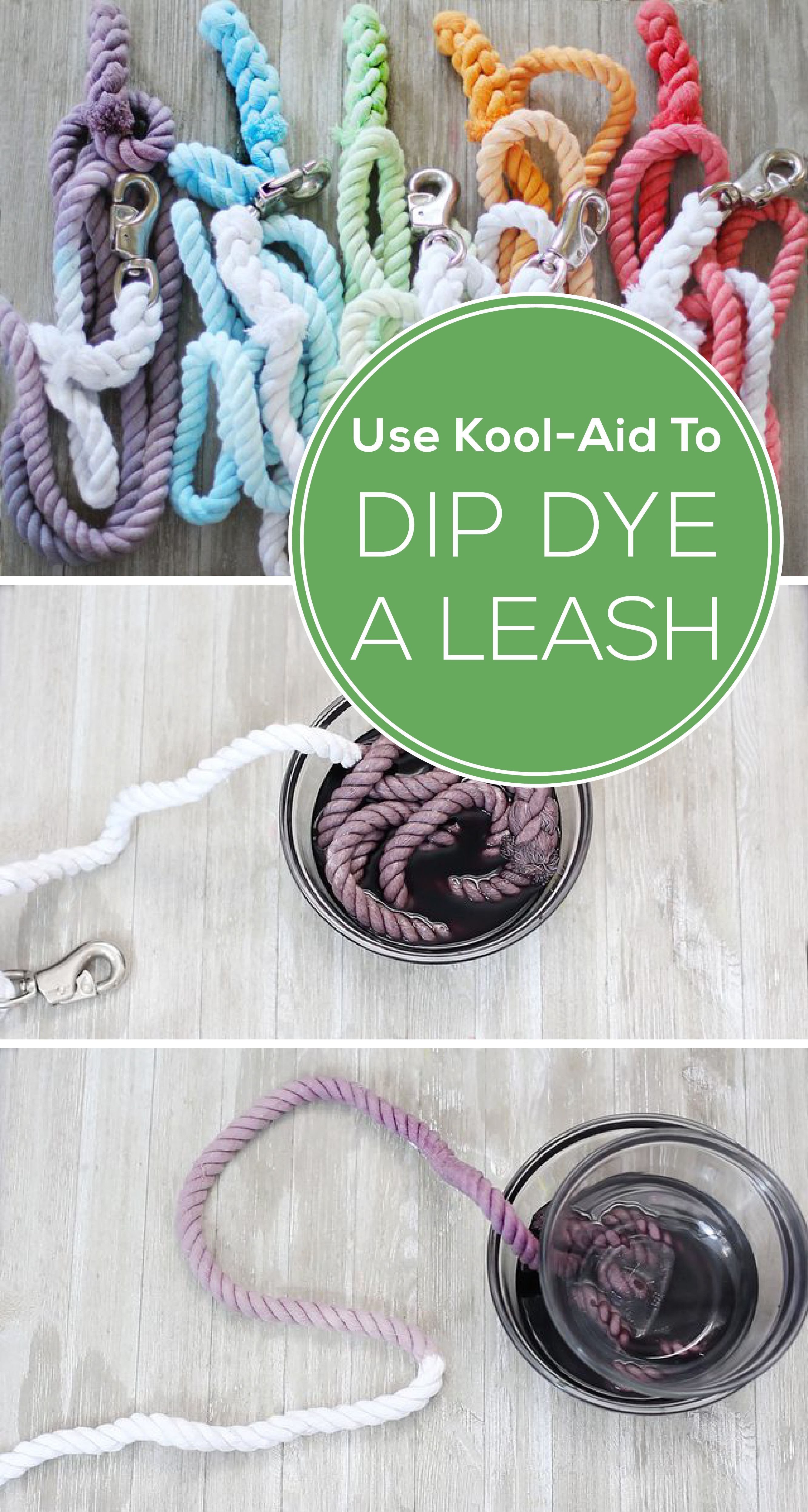 This easy tutorial will teach you how to dye a leash with Kool-Aid! Now you can have ALL the ombre leashes, yay! -   21 diy dog leash
 ideas