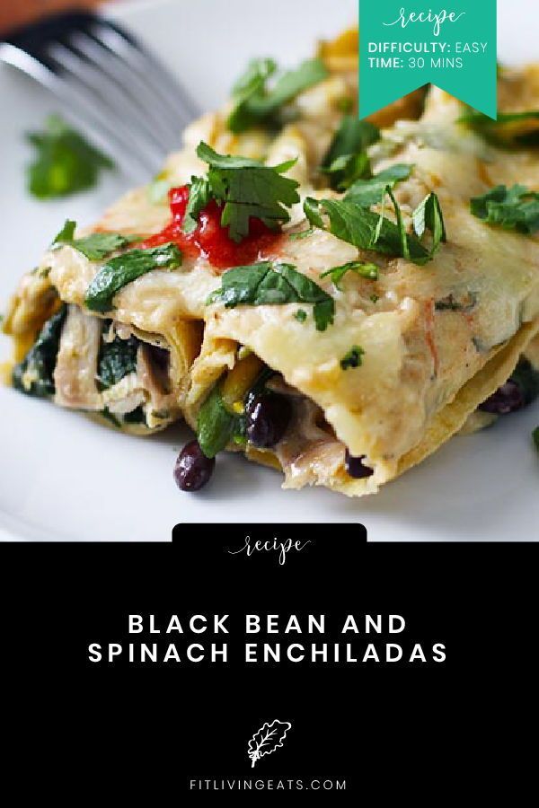 Black Bean and Spinach Enchiladas -   22 healthy recipes mexican
 ideas