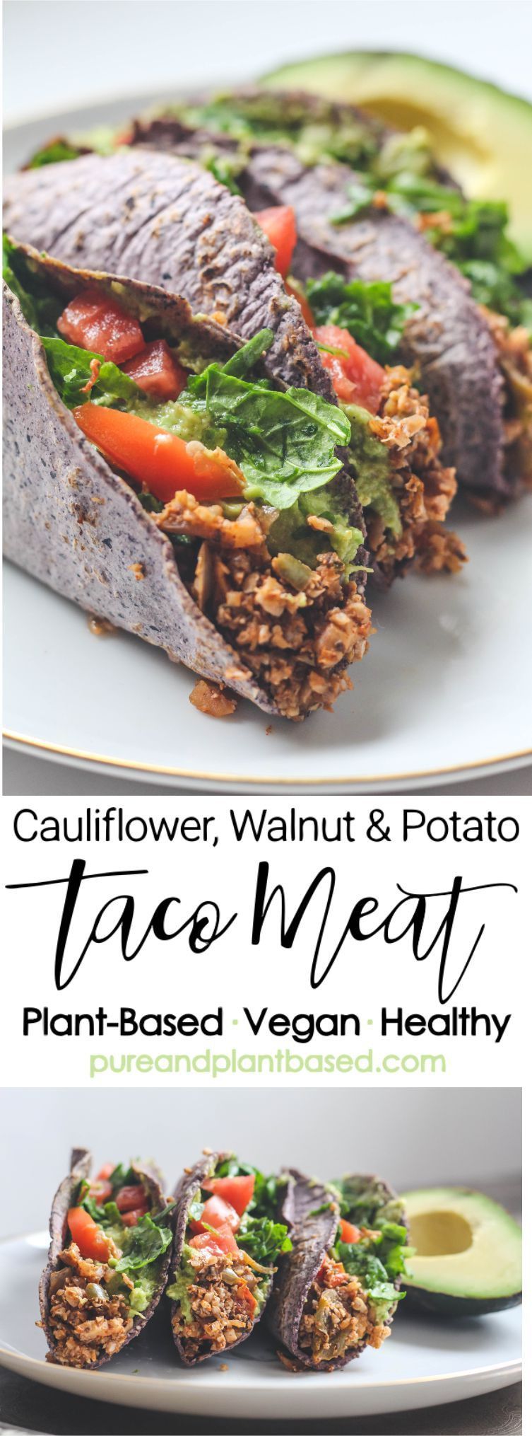 Plant-Based Taco Meat with Cauliflower, Walnuts, and Potato -   22 healthy recipes mexican
 ideas