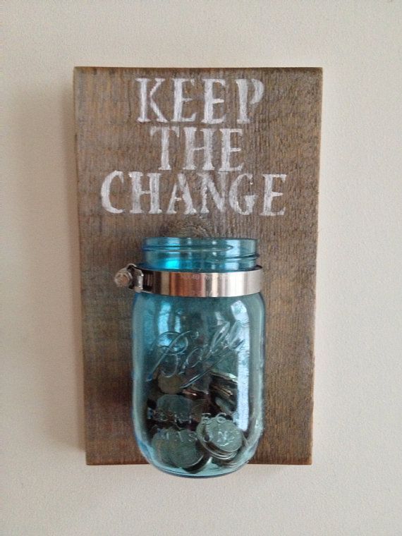 KEEP THE CHANGE  Laundry room decor by shoponelove on Etsy, $30.00  I love this to hang next to my washer/dryer area...  I'll most certainly be making my own which won't have such a rustic look.  Although, whatever suits your style is the direction you should go with this. -   25 cute room decor
 ideas