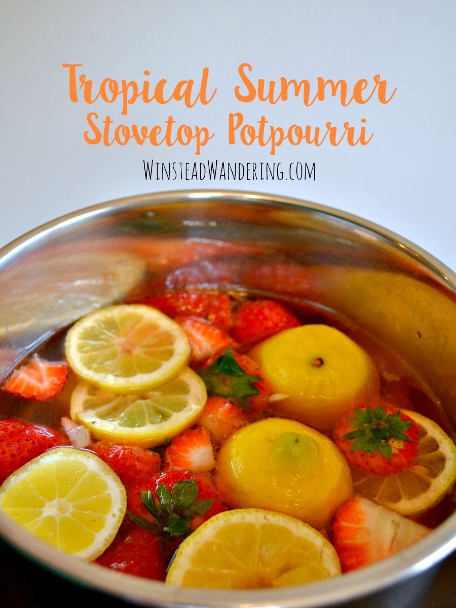 Homemade Tropical Summer Stovetop Potpourri -   25 diy house scents
 ideas