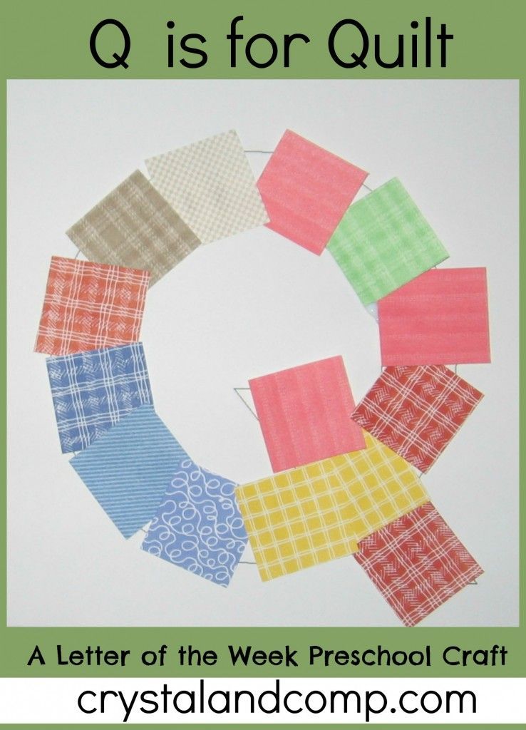 Letter of Week Preschool Craft: Q is for Quilt -   25 letter crafts posts
 ideas