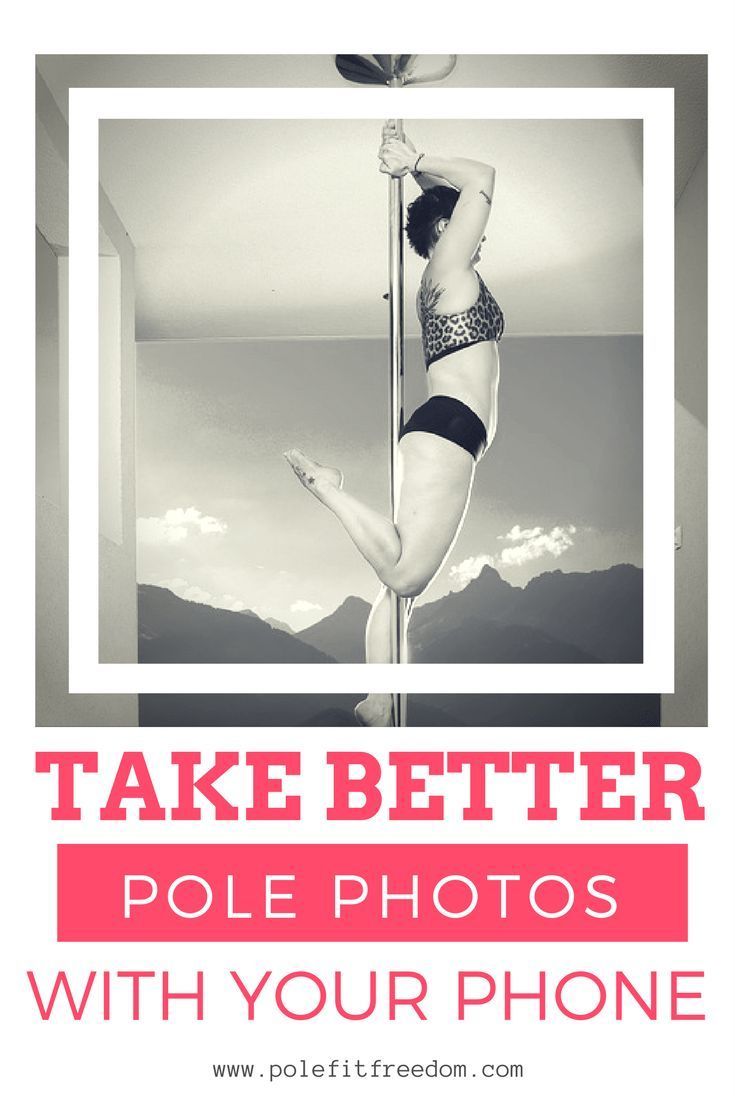 How to Take Better Pole Dancing Photos with your Phone -   19 dance fitness photography
 ideas