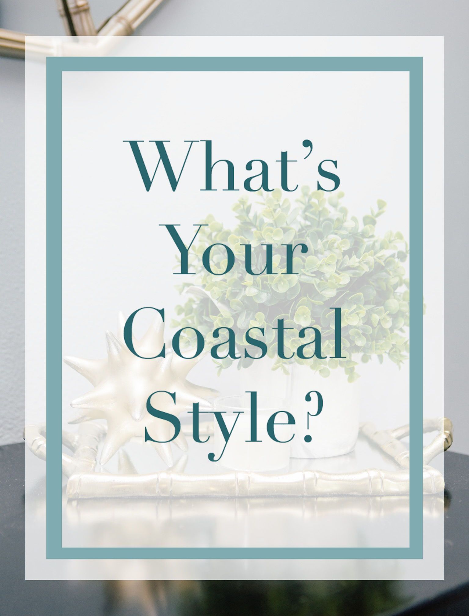 Farmhouse? Cottage? Eclectic? Glam? What is your coastal design style? Find out here! | Paradigm Interiors is a residential interior design firm located in the Orlando area that specializes in eDesign nationwide and in-home design for local clients. -   22 eclectic decor cottage
 ideas