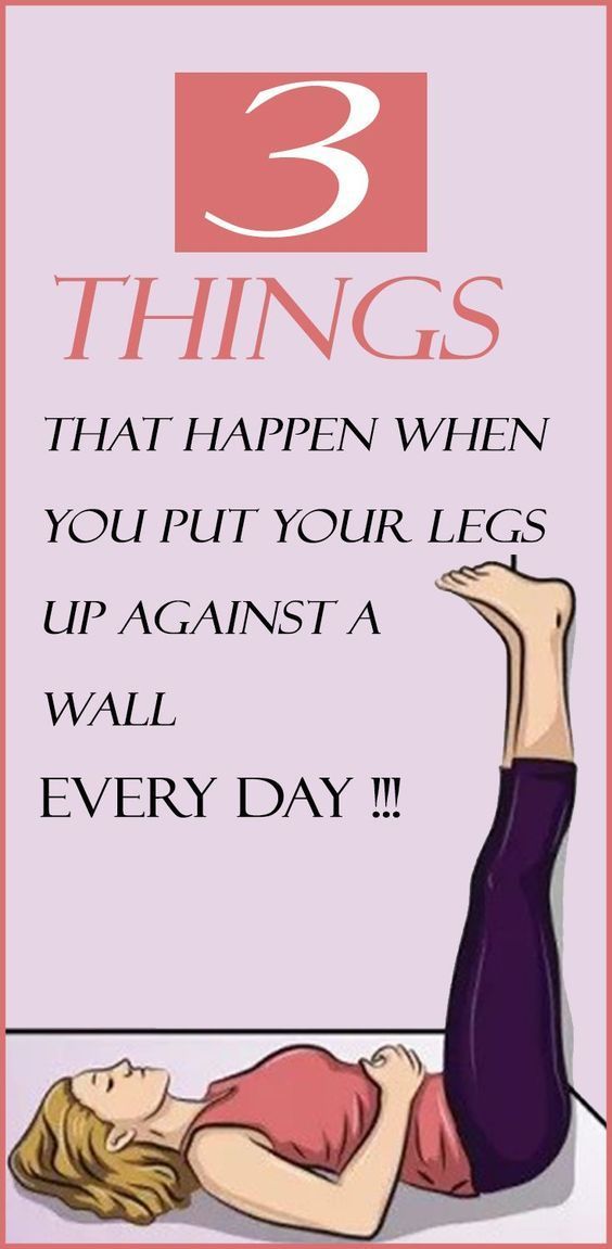 3 Things That Happen When You Put Your Legs Up Against A Wall Every Day -   23 fitness legs health
 ideas