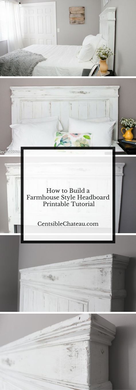 How to Build a Farmhouse Style Headboard- Printable Instructions -   17 diy headboard shabby chic
 ideas