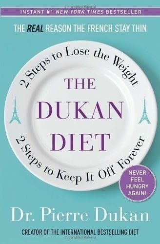 The Dukan Diet: 2 Steps to Lose the Weight, 2 Steps to Keep It Off Forever by Pierre Dukan, $15.60 letrasdecanciones...     The fat attack French women swear by -- Grazia The ultimate diet. The French have kept it secret for years... Today, more than 1.5million women swear by its dramatic - and long-lasting - results. -- Daily Mail The secret that keeps French women slim. -- Bella Its a four-stage plan that offers the ultimate fast track to weight loss and -   22 dukan diet week 1
 ideas