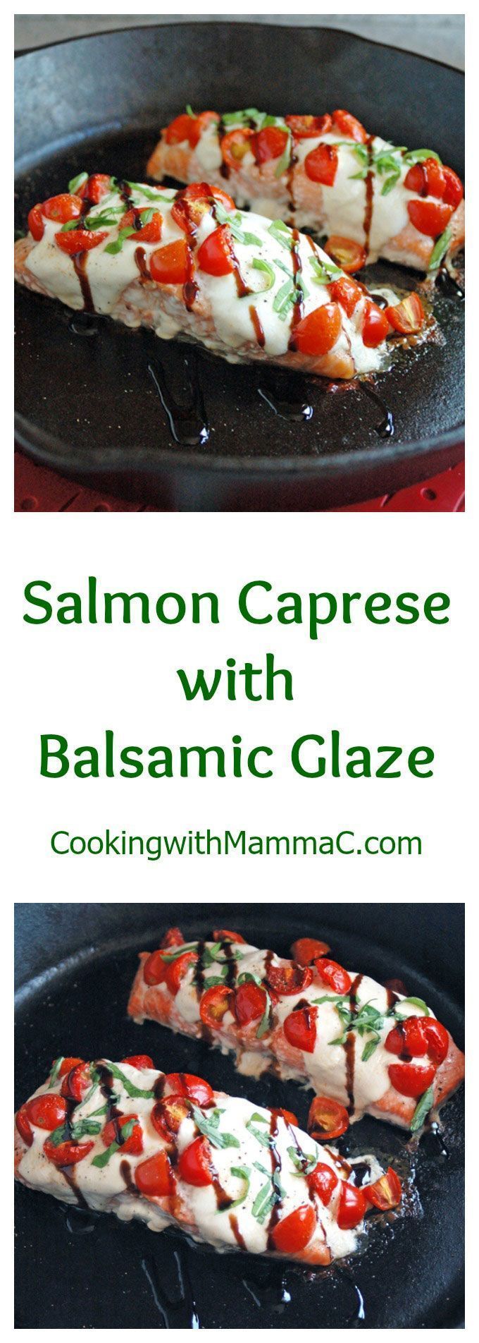 Salmon Caprese with Balsamic Glaze is the best salmon! It's so easy, yet company… -   22 salmon recipes balsamic
 ideas