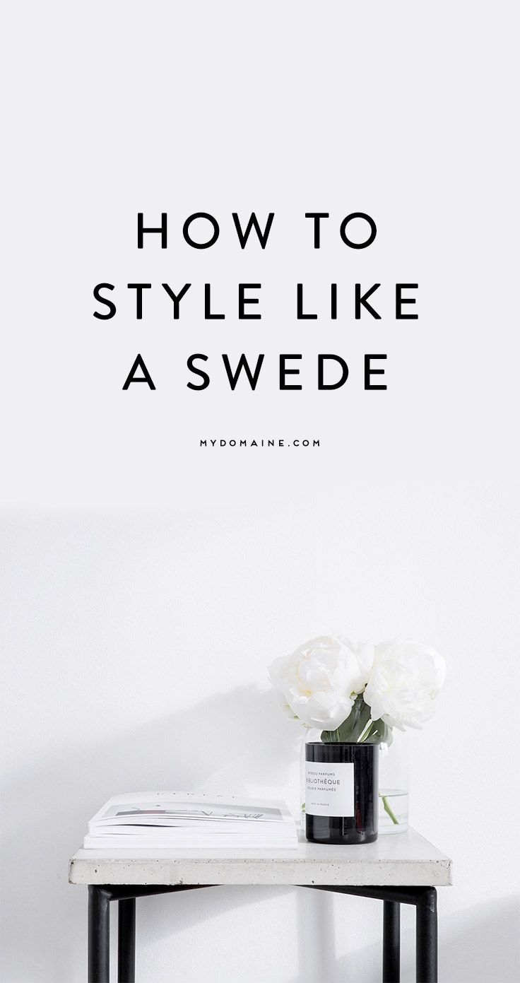 How to Style Your Space Like a Swede -   24 danish decor scandinavian style
 ideas