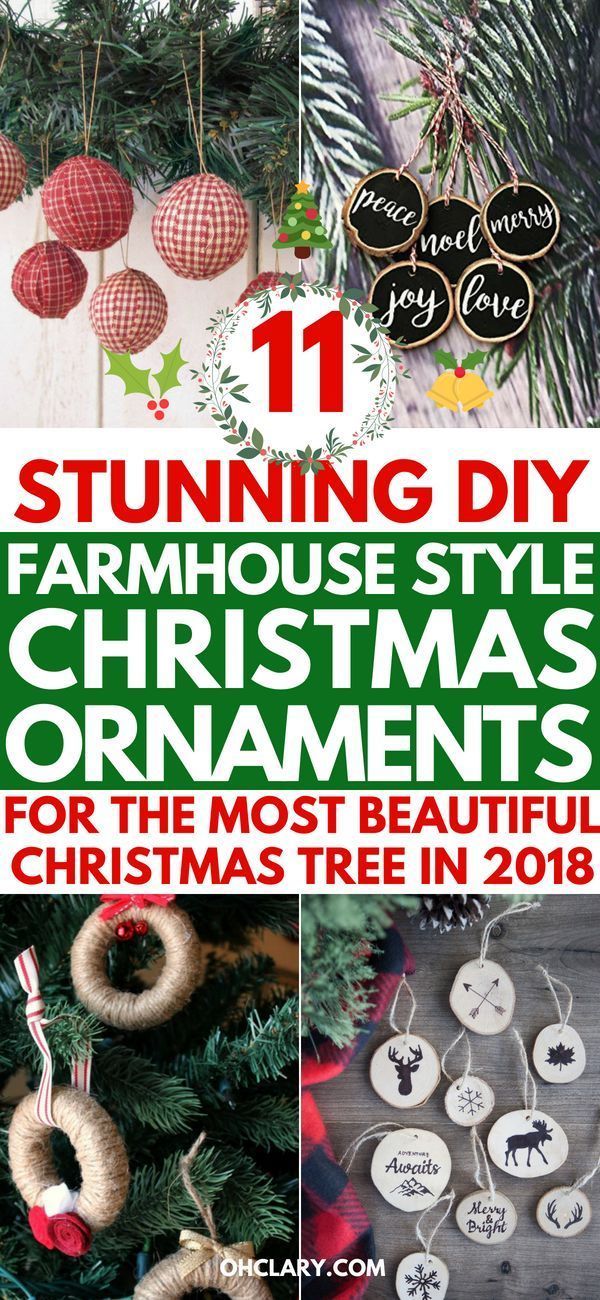 DIY Farmhouse Christmas Ornaments - 11 Rustic Ornaments You'll Want In Your Home -   24 farmhouse style christmas
 ideas