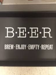 Image result for funny beer coolers -   25 crafts beer signs
 ideas