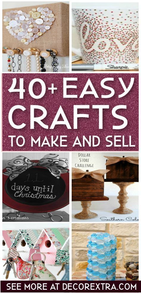 40+ AMAZING Crafts to Make and Sell -   25 diy crafts to make
 ideas