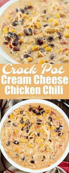 Easy Crock Pot Cream Cheese Chicken Chili -   10 soup recipes easy
 ideas