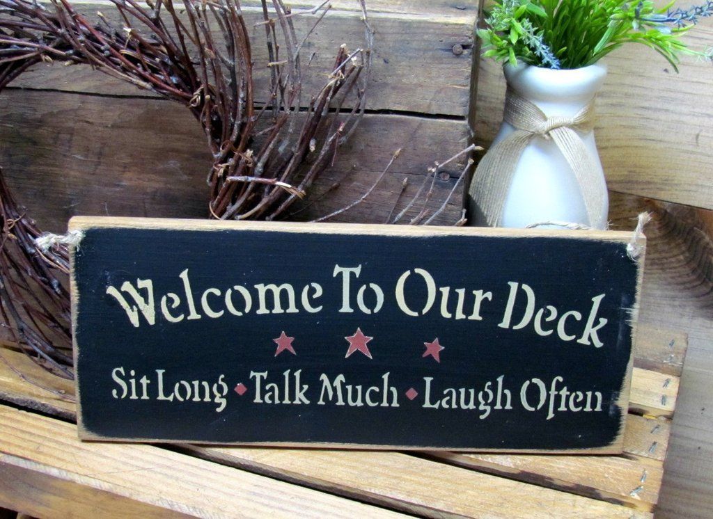 Welcome To Our Deck, Rustic Outdoor Sign -   17 garden decking mom
 ideas