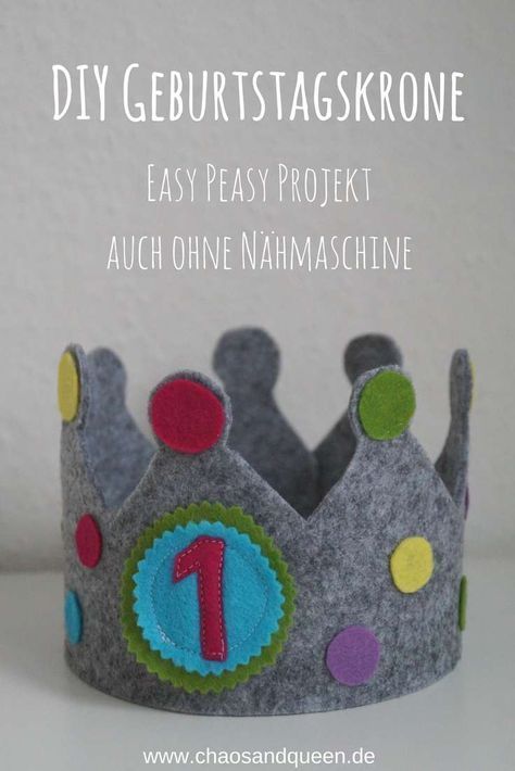 Geburtstagskrone aus Filz - ein Easy Peasy DIY Projekt -   20 diy geschenke nähen
 ideas