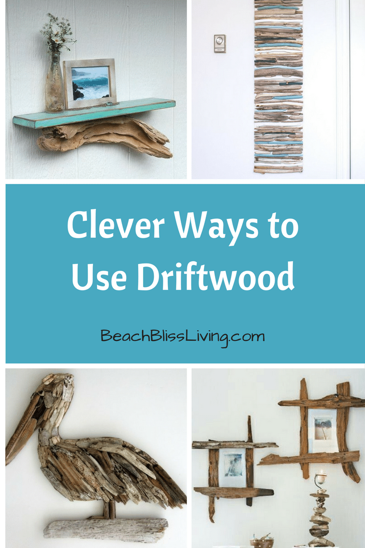 8 Clever Ways to Use Driftwood for Beach Decor -   22 beach decor driftwood
 ideas