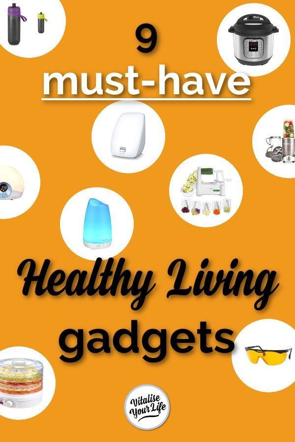 9 must-have Healthy Living gadgets -   22 healthy diet habits
 ideas