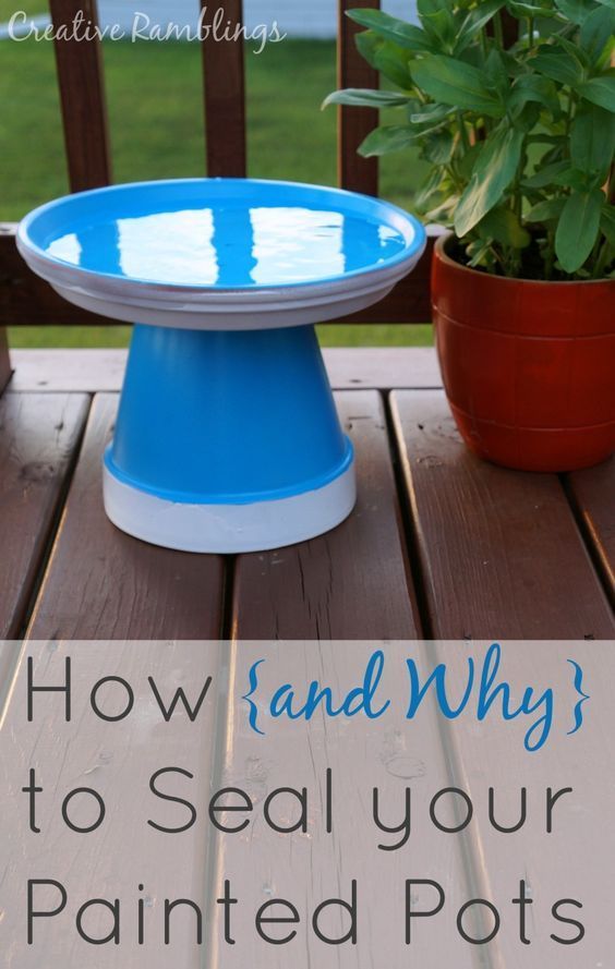 How (and why) to Seal Painted Pots - Plus a Mini Bird Bath -   23 garden pots crafts
 ideas