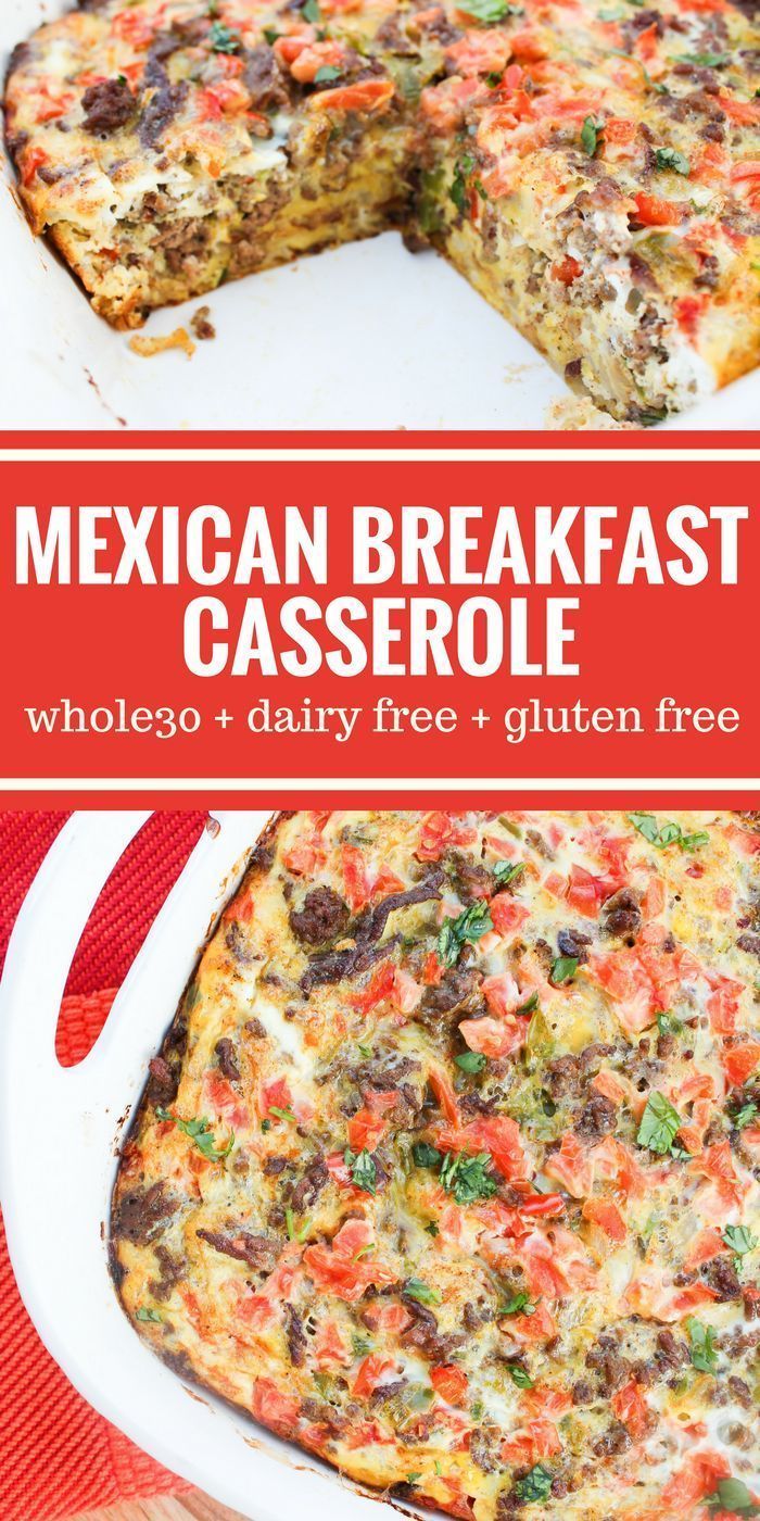 Whole 30 + Paleo Mexican Breakfast Casserole -   24 whole 30 rules
 ideas