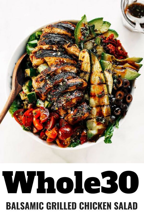 Whole30 Balsamic Grilled Chicken Salad -   24 whole 30 rules
 ideas