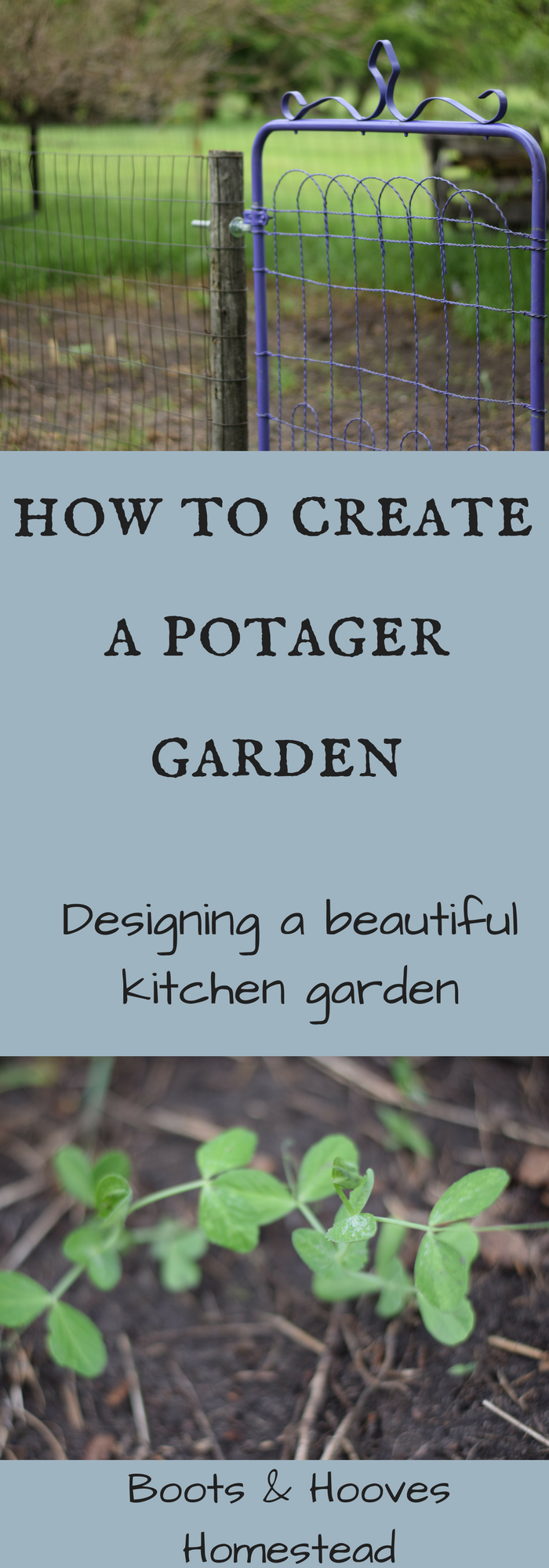 How to Create a Potager Garden - Boots & Hooves Homestead -   25 french kitchen garden
 ideas