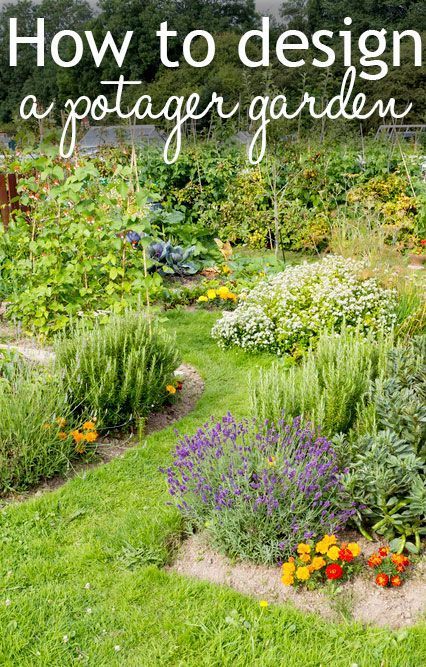 How to design a potager vegetable and flower garden -   25 french kitchen garden
 ideas