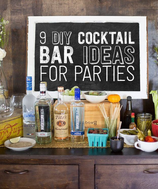 9 Ways To Set Up A DIY Drink Bar And Blow Your Friends' Minds -   20 diy bar party
 ideas