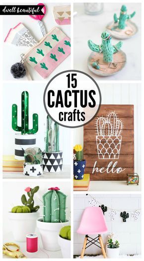 Easy DIY Cactus Crafts to Make, Sell, and Share -   24 fun cute crafts
 ideas