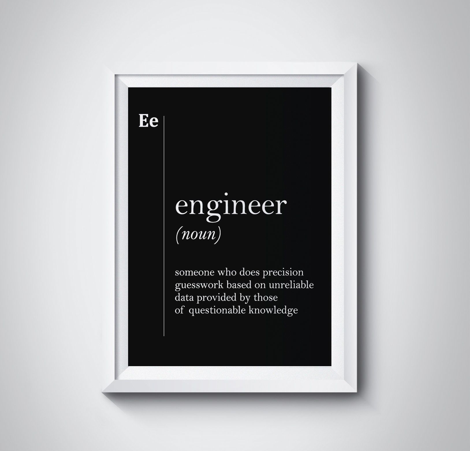 Funny Engineer Definition Print Gift for Coworker New Job Office Decor Typography Wall Art Black and White -   12 insurance office decor
 ideas