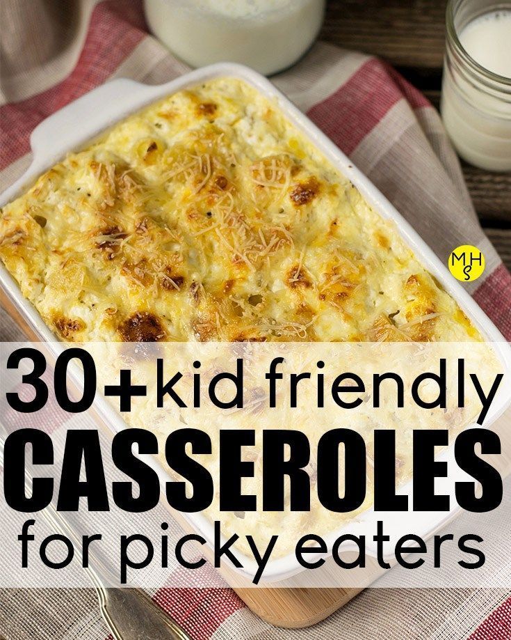 30+ Kid Friendly Casseroles That Are Cheap To Make -   15 diet Food for picky eaters
 ideas