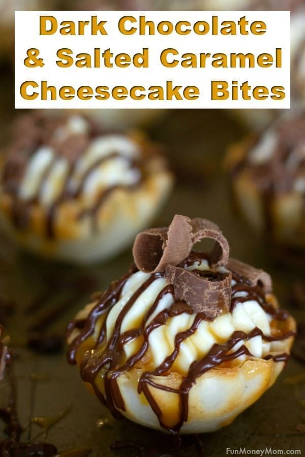 Dark Chocolate And Salted Caramel Cheesecake Bites -   16 desserts For Parties bite size
 ideas
