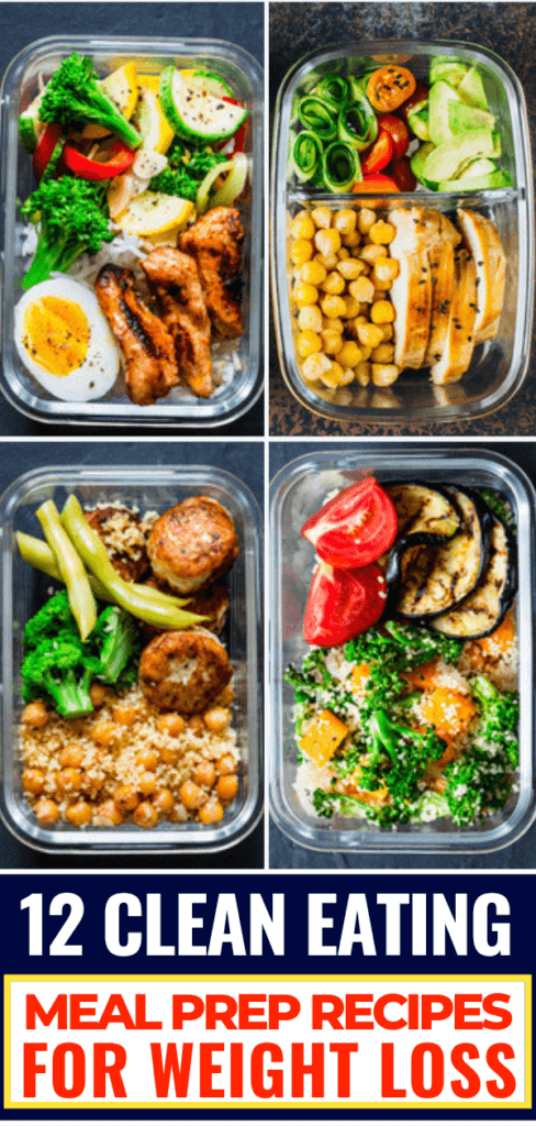 12 Clean Eating Recipes For Weight Loss: Meal Prep For The Week -   16 loss diet clean eating
 ideas