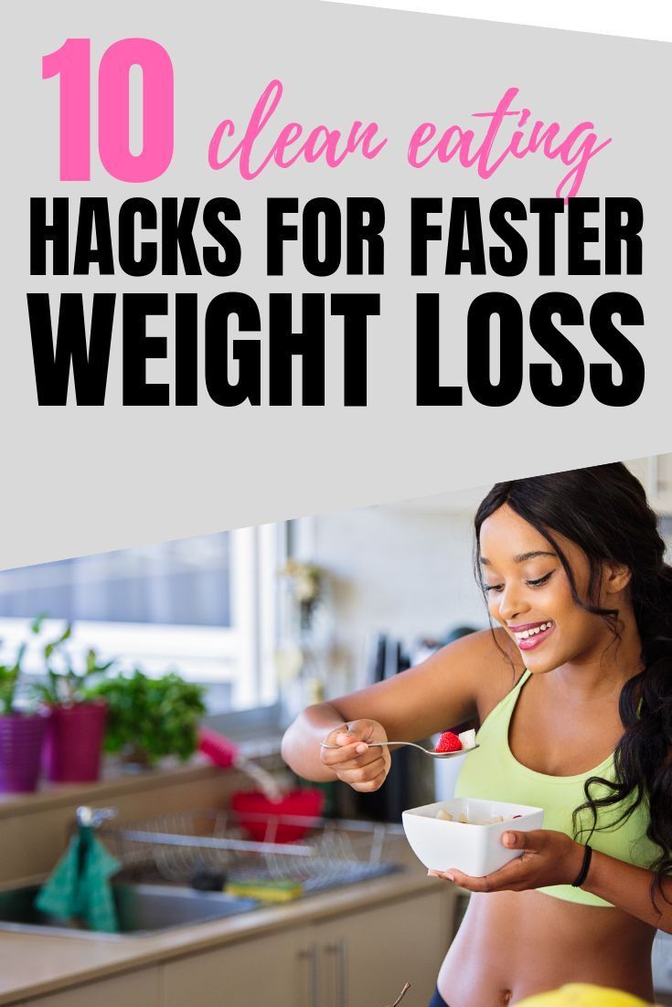 10 Clean Eating Hacks For Faster Fat Loss - HIIT WEEKLY -   16 loss diet clean eating
 ideas