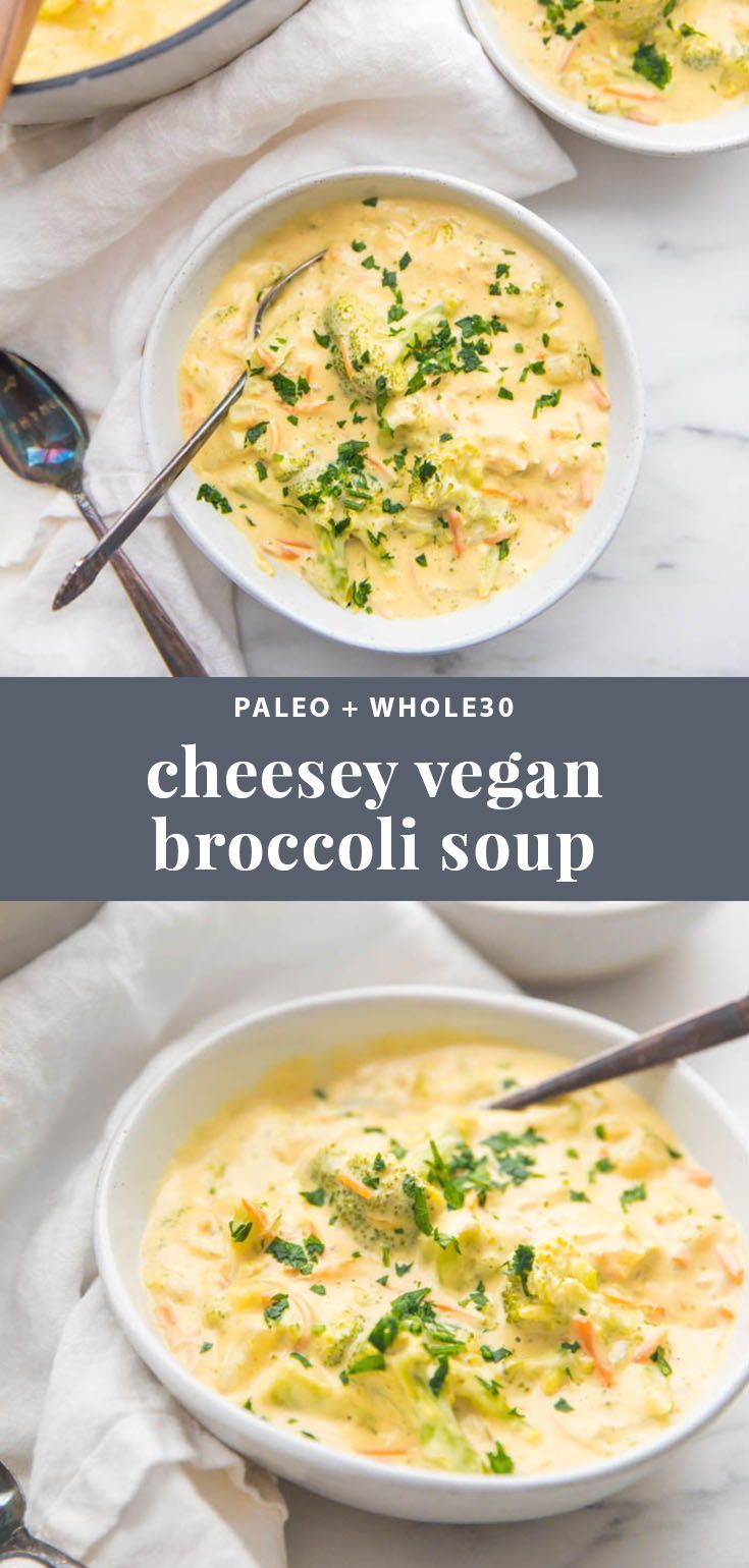 Cheesy Vegan Broccoli Soup (Whole30, Paleo, Dairy Free) -   18 healthy recipes Vegan nutritional yeast
 ideas