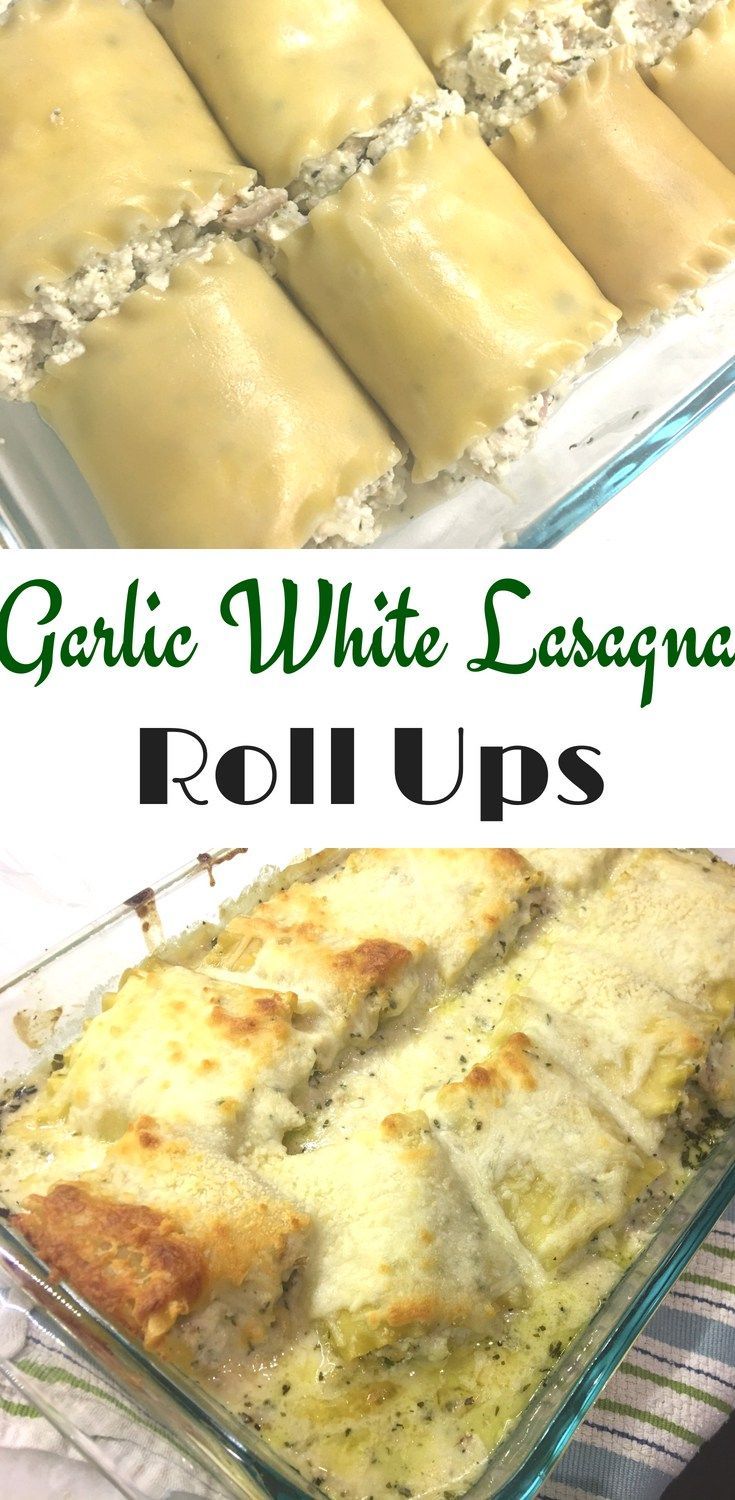 Garlic White Lasagna Roll Ups -   19 meatless lasagna recipes
 ideas