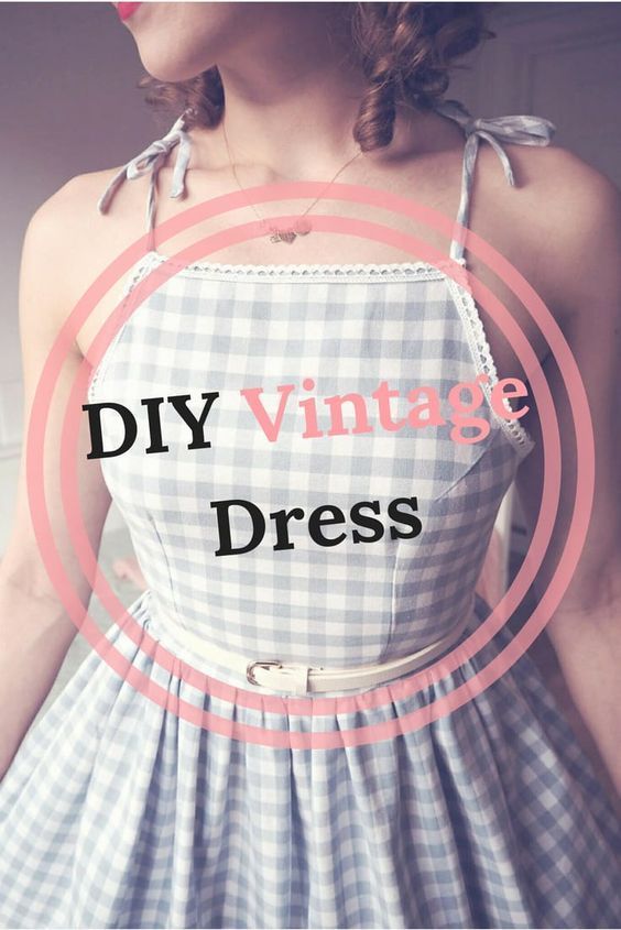 DIY Vintage Dress - -   20 DIY Clothes Projects
 ideas