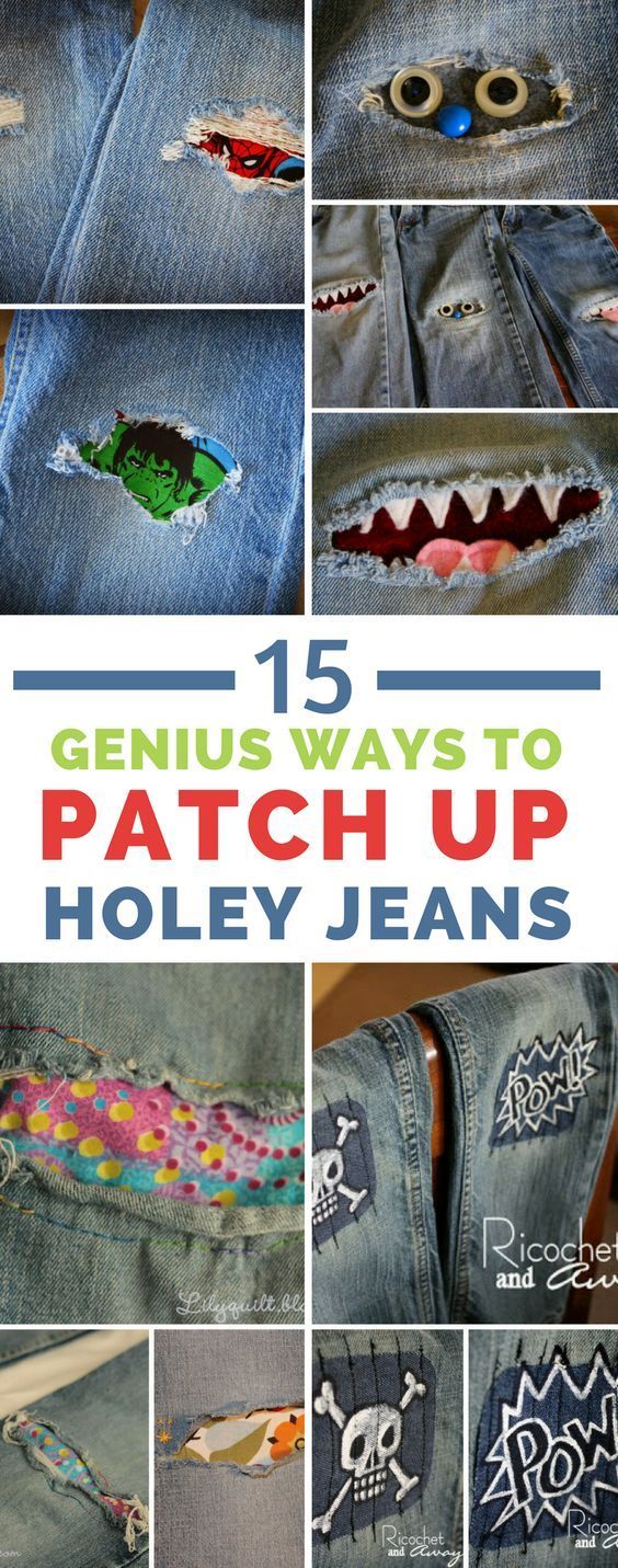 15 Amazing Jean Patch Repair Ideas You Need to See -   20 DIY Clothes Projects
 ideas