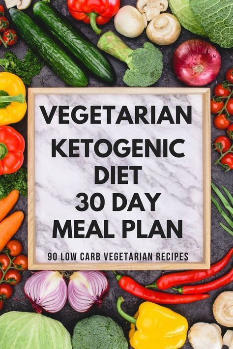 Keto Diet For Vegetarians 30 Day Meal Plan: 90 Low Carb Vegetarian Recipes for Weight Loss -   20 vegetarian diet plan
 ideas