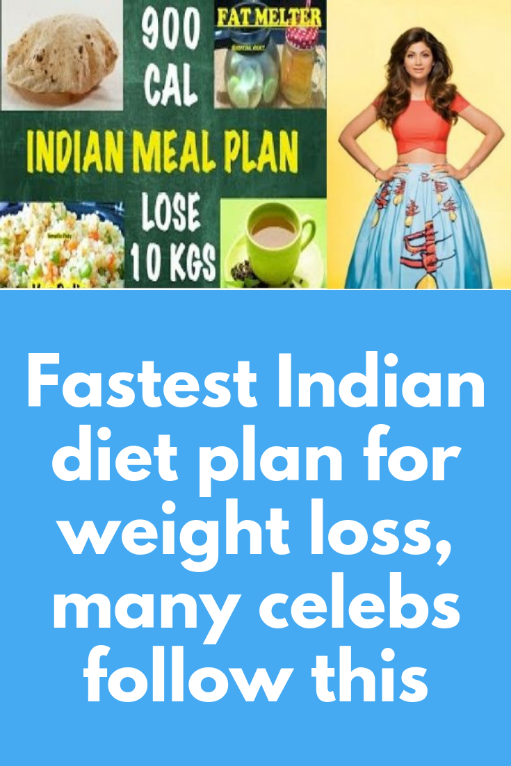 Fastest Indian diet plan for weight loss, many celebs follow this -   20 vegetarian diet plan
 ideas
