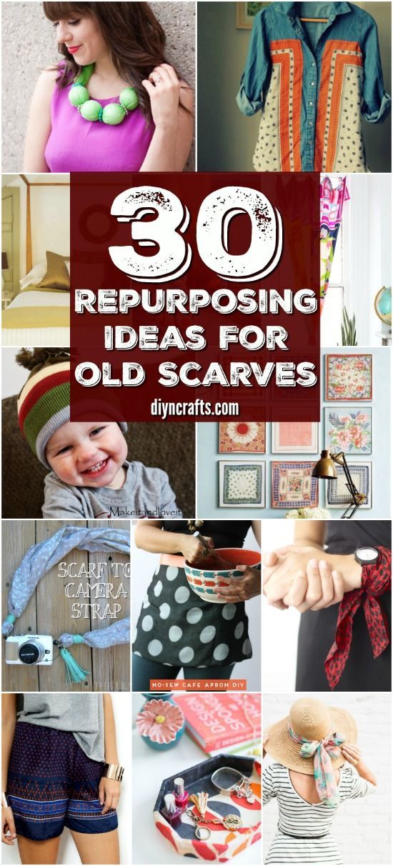 30 Brilliant Repurposing Ideas For Old Scarves That You Can Make For Almost Free -   23 diy projects Clothes link
 ideas
