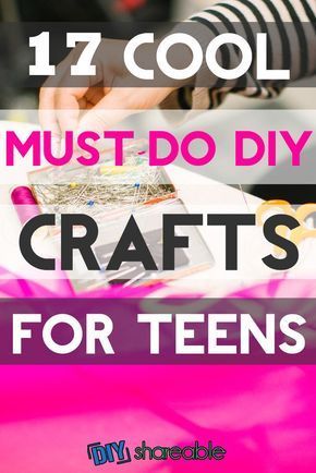 Need Some Cool DIY Crafts for Teens? (17 Must-Do Projects) -   25 diy projects For Teen Girls schools
 ideas