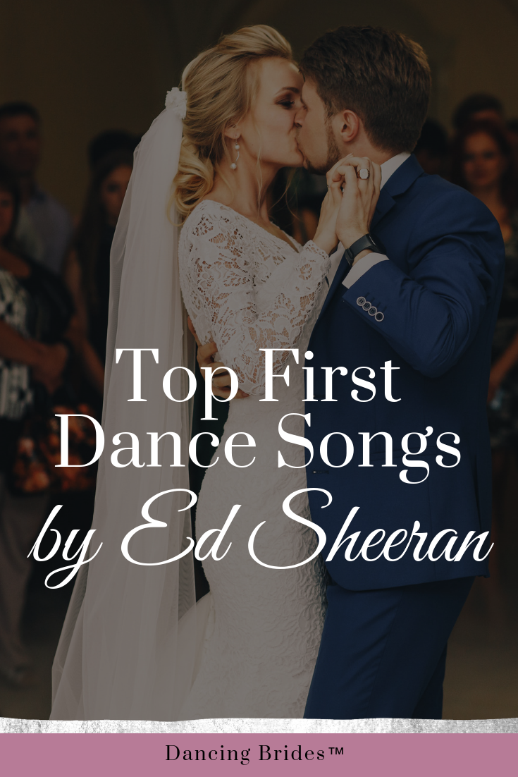 Top First Dance Wedding Songs By Ed Sheeran -   12 ed sheeran wedding Songs
 ideas