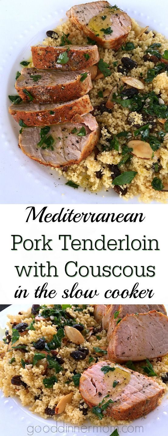 Mediterranean Pork Tenderloin with Couscous (Slow Cooker) -   13 diet Mediterranean website
 ideas