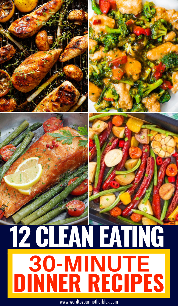 12 Easy Clean Eating Dinner Recipes Ready To Eat In 30 Minutes -   13 healthy recipes For One easy
 ideas