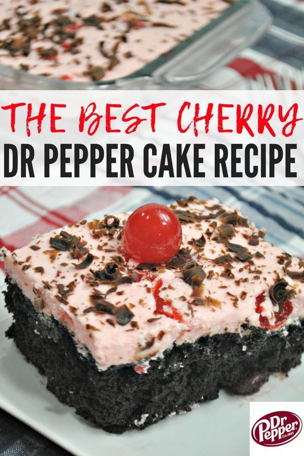 Best Cherry Dr Pepper Cake -   15 birthday desserts Easy
 ideas