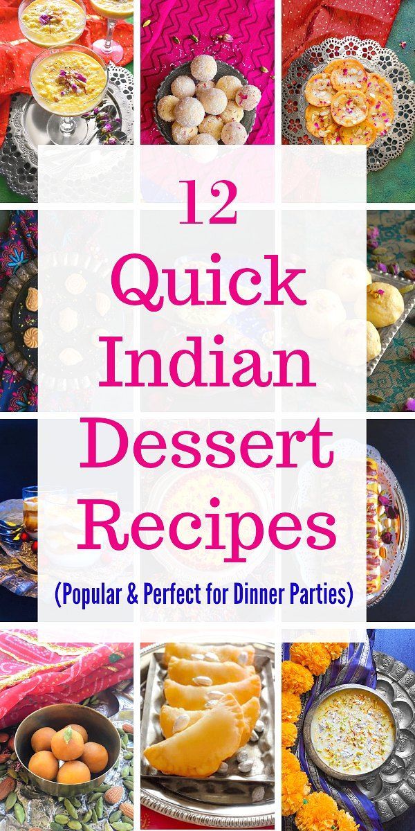 12 Quick Indian Dessert Recipes -   16 indian desserts For Parties
 ideas