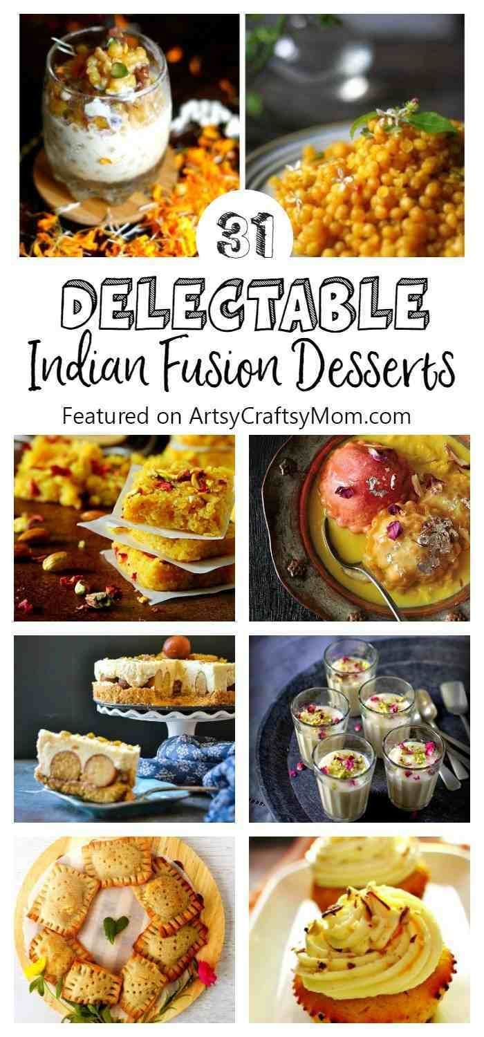 31 Delectable Indian Fusion Desserts for the festive season! -   16 indian desserts For Parties
 ideas